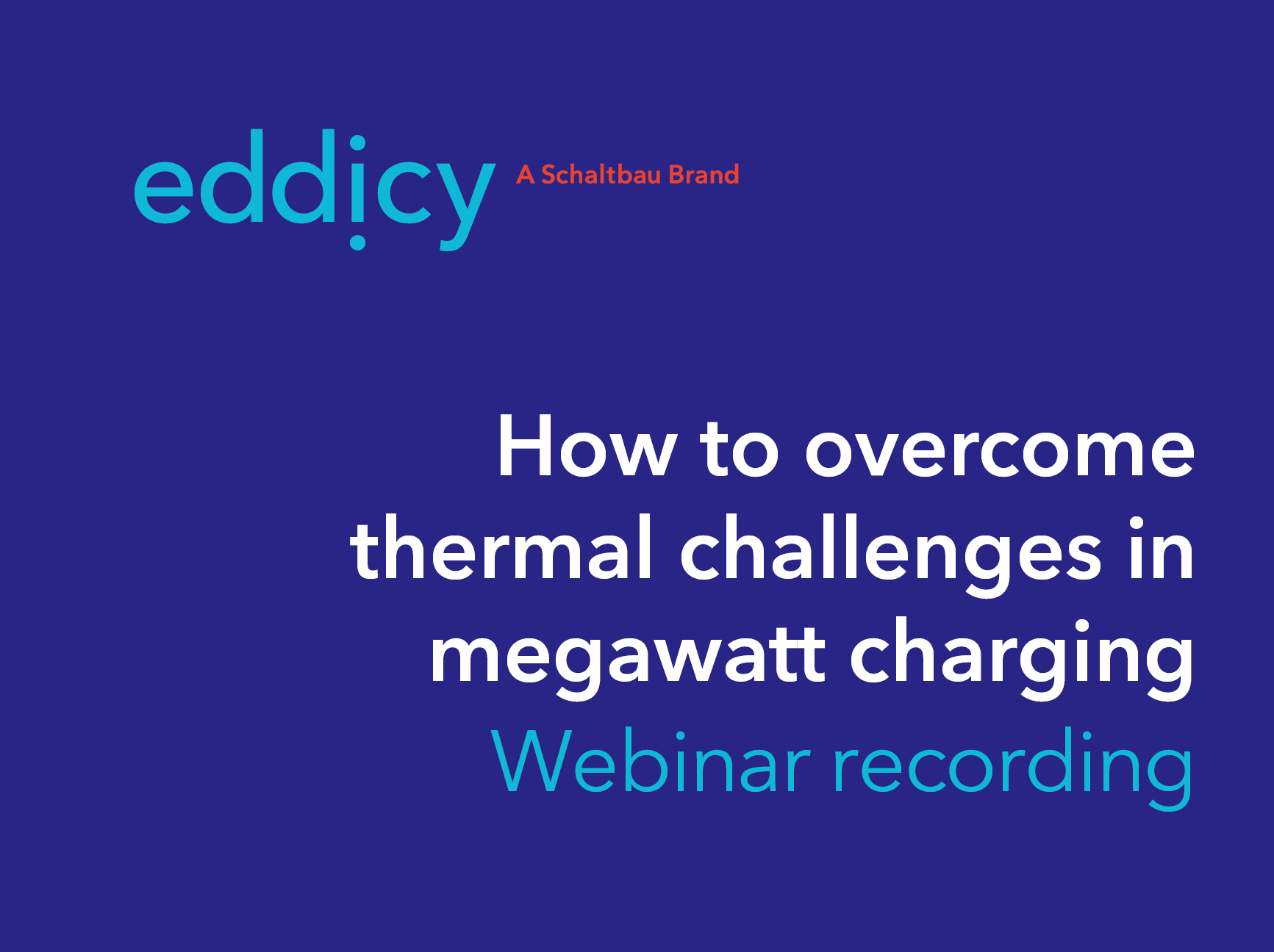 Webinar recording | How to overcome thermal challenges in megawatt charging - Schaltbau